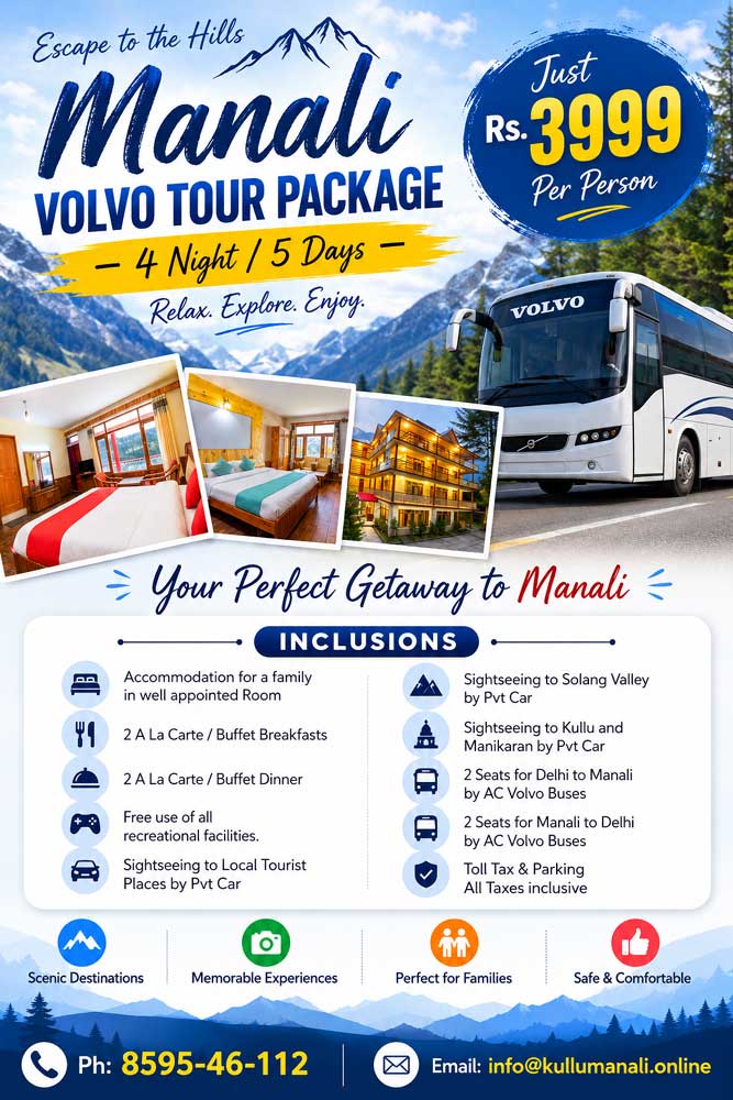 Kullu Manali Tour package by Volvo